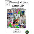 Nanoug et Josy-Cartes 3D- Noël et Nouvel an