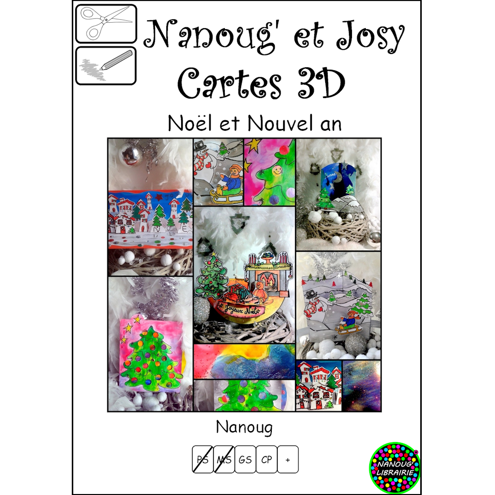 Nanoug et Josy-Cartes 3D- Noël et Nouvel an