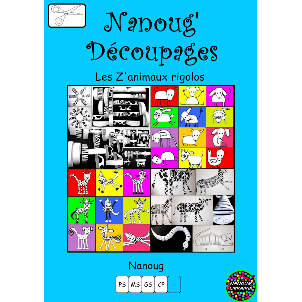 Nanoug'Découpages - Les Z'animaux rigolos